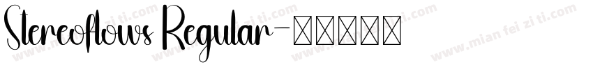 Stereoflows Regular字体转换